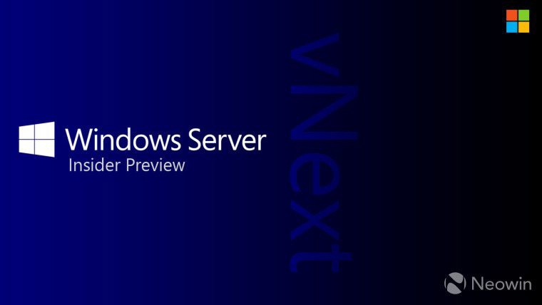 微软 Windows Server VNext 预览版 25295 发布，支持 18 种语言